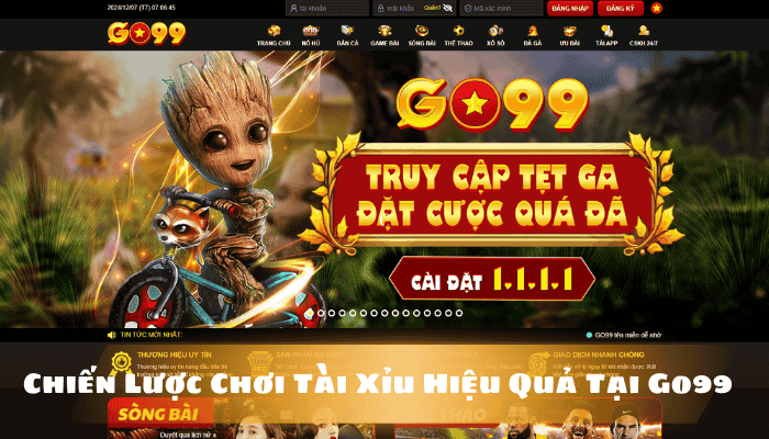 Chiến Lược Chơi Tài Xỉu Go99 Hiệu Quả 